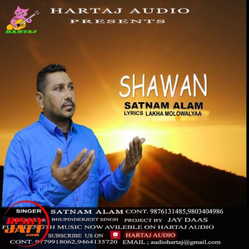 Shawan Satnam Alam mp3 song download, Shawan Satnam Alam full album