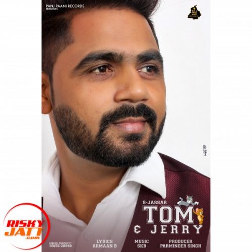 Tom & Jerry S Jassar mp3 song download, Tom & Jerry S Jassar full album