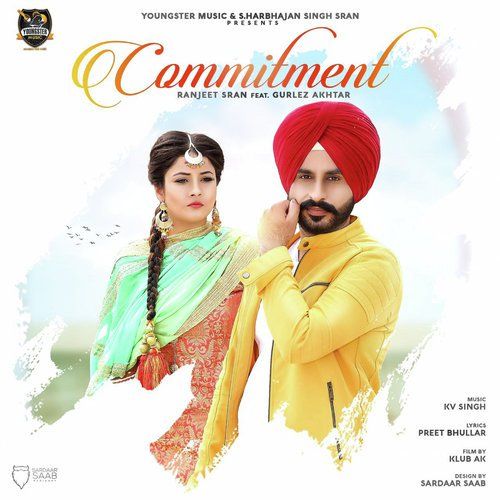 Commitment Gurlez Akhtar, Ranjeet Sran mp3 song download, Commitment Gurlez Akhtar, Ranjeet Sran full album