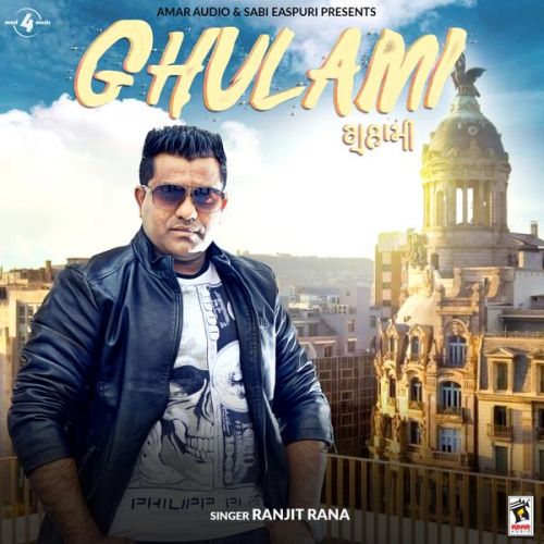 Ghulami Ranjit Rana mp3 song download, Ghulami Ranjit Rana full album