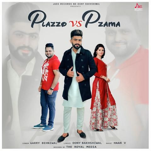 Plazzo Vs Pzama Garry Behniwal mp3 song download, Plazzo Vs Pzama Garry Behniwal full album