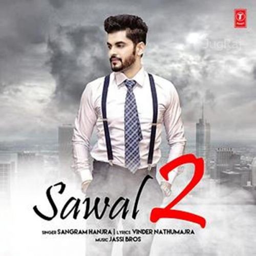 Sawal 2 Sangram Hanjra mp3 song download, Sawal 2 Sangram Hanjra full album