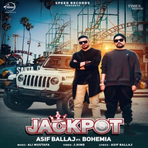 Jackpot Asif Ballaj, Bohemia mp3 song download, Jackpot Asif Ballaj, Bohemia full album
