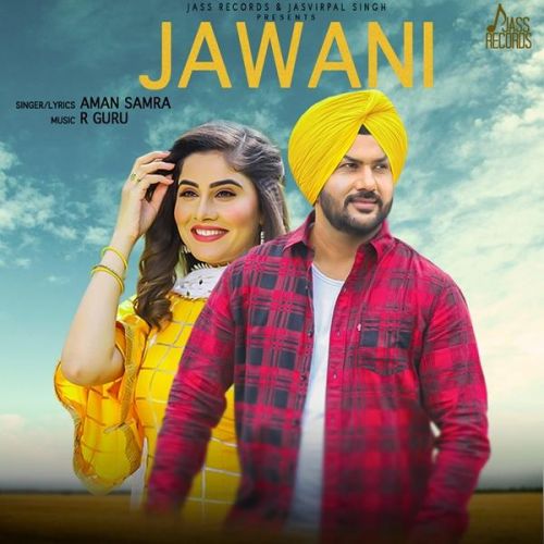 Jawani Aman Samra mp3 song download, Jawani Aman Samra full album