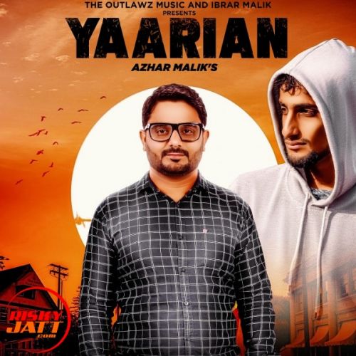 Yaarian Azhar Malik, Ibrar Malik mp3 song download, Yaarian Azhar Malik, Ibrar Malik full album