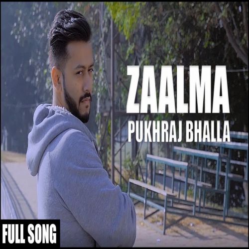 Zaalma Pukhraj Bhalla mp3 song download, Zaalma Pukhraj Bhalla full album