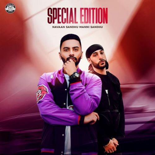 Special Edition Navaan Sandhu, Manni Sandhu mp3 song download, Special Edition Navaan Sandhu, Manni Sandhu full album