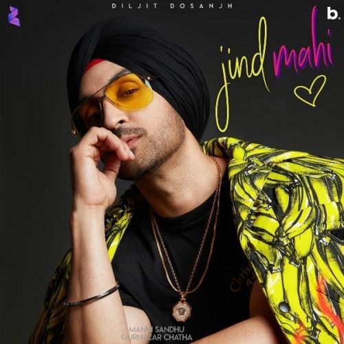 Jind Mahi Diljit Dosanjh mp3 song download, Jind Mahi Diljit Dosanjh full album