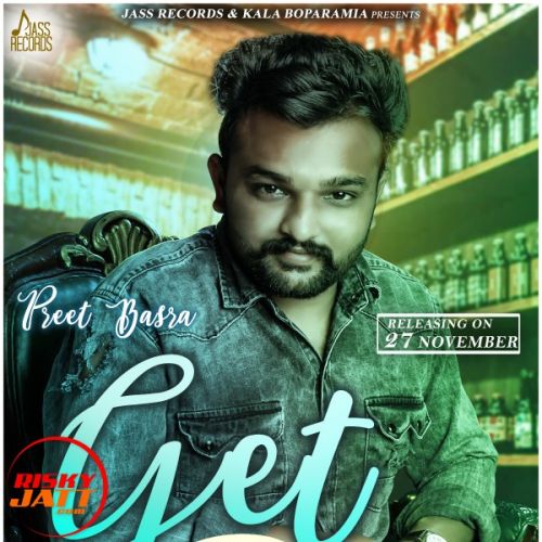 Download Get Together Preet Basra mp3 song, Get Together Preet Basra full album download