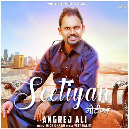 Seetiyan Angrej Ali mp3 song download, Seetiyan Angrej Ali full album