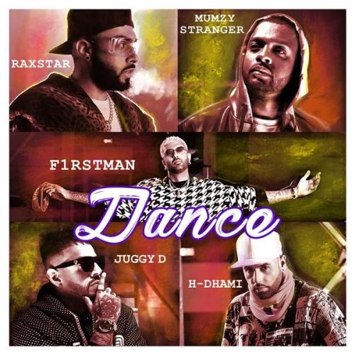 Dance Juggy D, H Dhami, Raxstar mp3 song download, Dance Juggy D, H Dhami, Raxstar full album