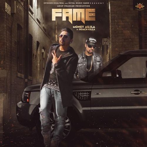 Fame Money Aujla, Roach Killa mp3 song download, Fame Money Aujla, Roach Killa full album