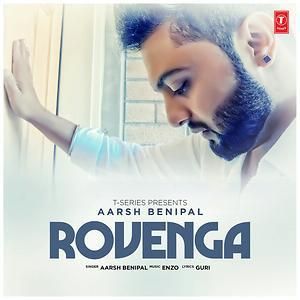 Rovenga Aarsh Benipal mp3 song download, Rovenga Aarsh Benipal full album