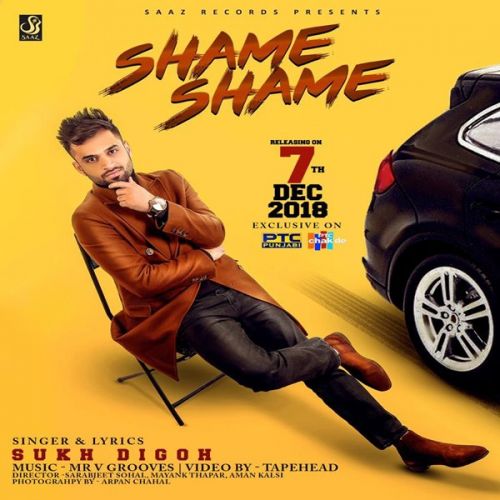 Shame Shame Sukh Digoh mp3 song download, Shame Shame Sukh Digoh full album