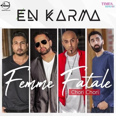 Femme Fatale (Chori Chori) En Karma mp3 song download, Femme Fatale (Chori Chori) En Karma full album