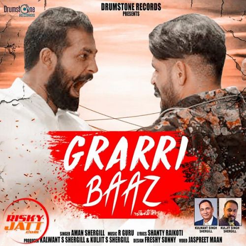 Grarribaaz Aman Shergill mp3 song download, Grarribaaz Aman Shergill full album