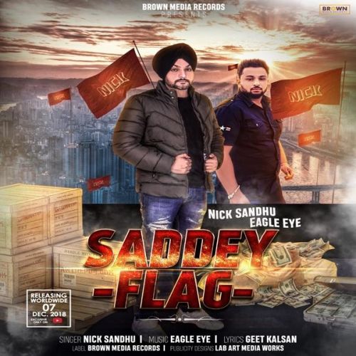 Saddey Flag Nick Sandhu mp3 song download, Saddey Flag Nick Sandhu full album