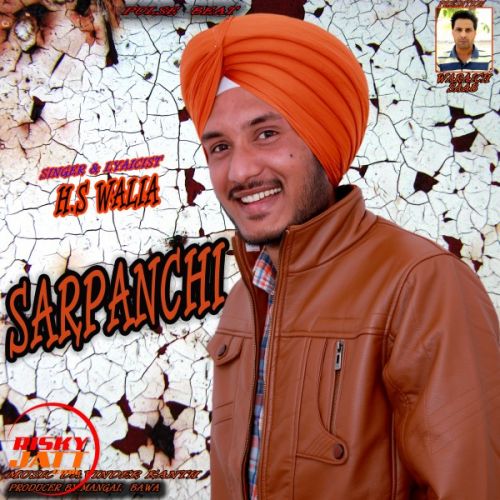 Sarpanchi H S Walia mp3 song download, Sarpanchi H S Walia full album