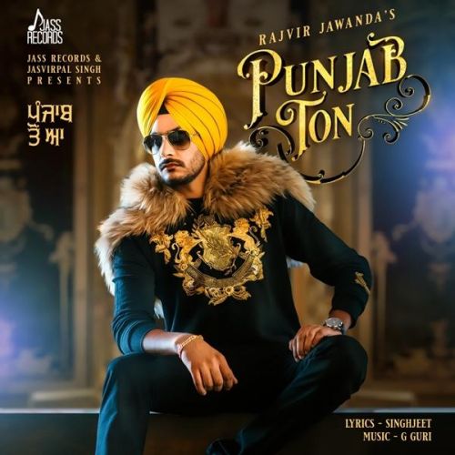 Punjab Ton Rajvir Jawanda mp3 song download, Punjab Ton Rajvir Jawanda full album