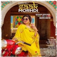 Saak Morhdi Sarika Gill mp3 song download, Saak Morhdi Sarika Gill full album