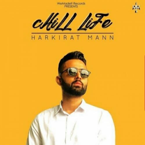 Chill Life Harkirat Maan mp3 song download, Chill Life Harkirat Maan full album