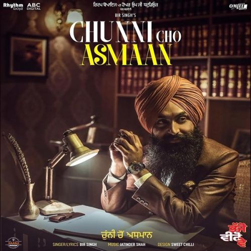 Chunni Cho Asmaan (Bhajjo Veero Ve) Bir Singh mp3 song download, Chunni Cho Asmaan (Bhajjo Veero Ve) Bir Singh full album