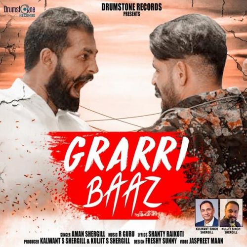 Grarri Baaz Aman Shergill mp3 song download, Grarri Baaz Aman Shergill full album