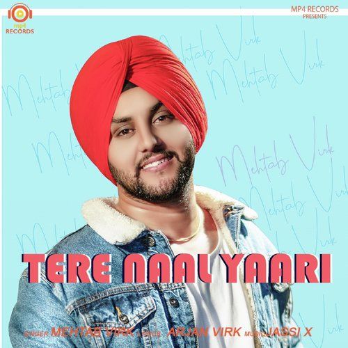 Tere Naal Yaari Mehtab Virk mp3 song download, Tere Naal Yaari Mehtab Virk full album