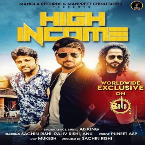 High Income AB King mp3 song download, High Income AB King full album