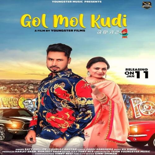 Gol Mol Kudi Satt Dhillon, Gurlez Akhtar mp3 song download, Gol Mol Satt Dhillon, Gurlez Akhtar full album