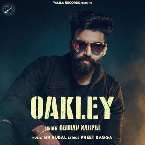 Oakley Gaurav Nagpal mp3 song download, Oakley Gaurav Nagpal full album