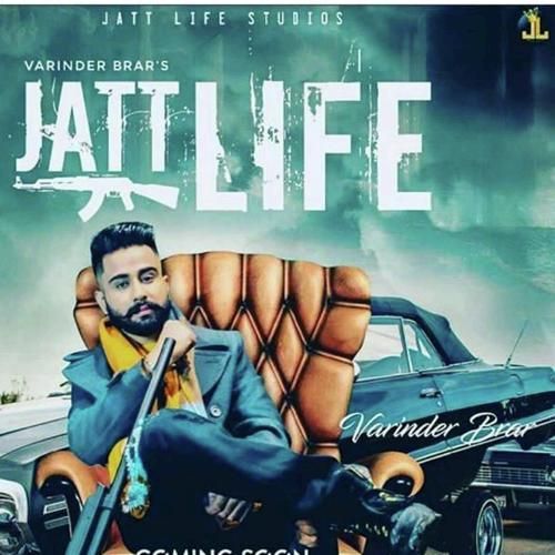 Jatt Life Varinder Brar mp3 song download, Jatt Life Varinder Brar full album