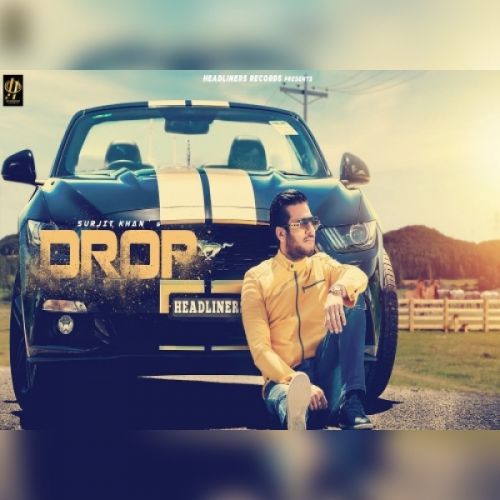 Drop Surjit Khan mp3 song download, Drop Surjit Khan full album