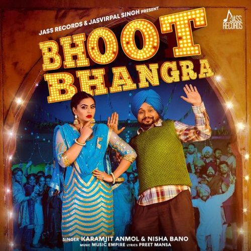 Bhoot Bhangra Karamjit Anmol, Nisha Bano mp3 song download, Bhoot Bhangra Karamjit Anmol, Nisha Bano full album
