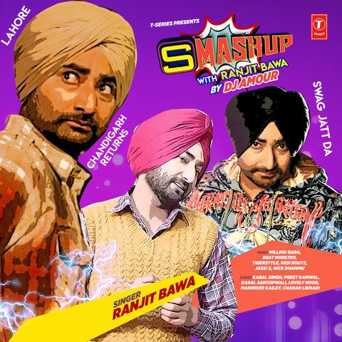 Smashup With Ranjit Bawa DJ Amour mp3 song download, Smashup With Ranjit Bawa DJ Amour full album