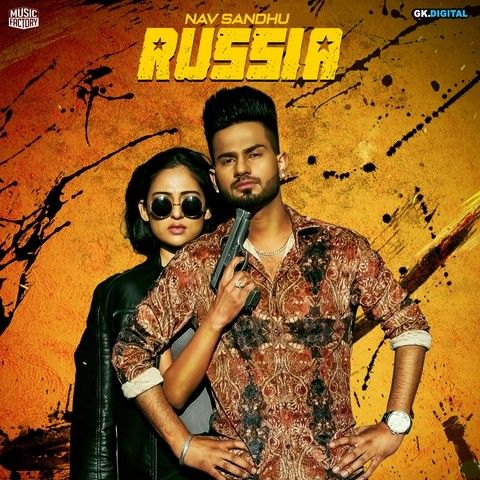 Russia Nav Sandhu mp3 song download, Russia Nav Sandhu full album