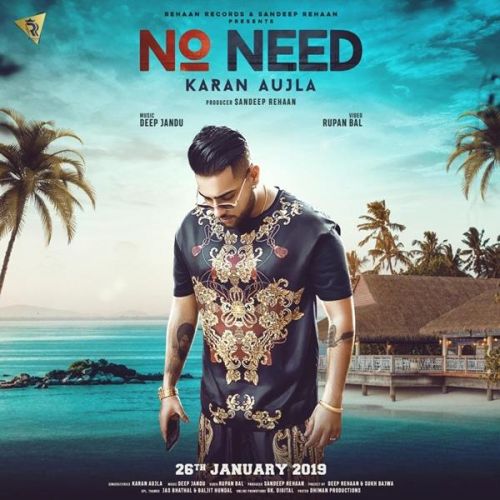 No Need Karan Aujla mp3 song download, No Need Karan Aujla full album