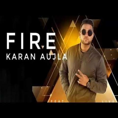 Fire Karan Aujla mp3 song download, Fire Karan Aujla full album
