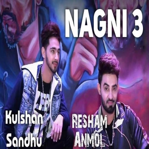Nagni 3 Resham Singh Anmol mp3 song download, Nagni 3 Resham Singh Anmol full album