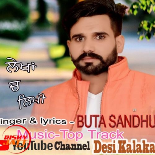 Lekhan ch likhi Buta Sandhu mp3 song download, Lekhan ch likhi Buta Sandhu full album