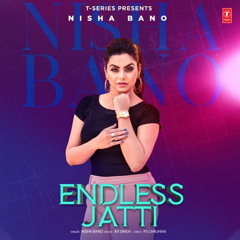Endless Jatti Nisha Bano mp3 song download, Endless Jatti Nisha Bano full album