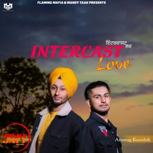 Intercast Love Anurag Kashyap, Diljeet Saini mp3 song download, Intercast Love Anurag Kashyap, Diljeet Saini full album