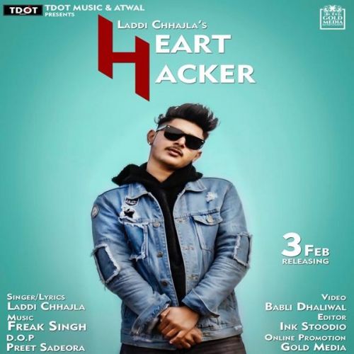 Heart Hacker Laddi Chhajla mp3 song download, Heart Hacker Laddi Chhajla full album