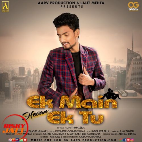 Ek Main Hovan Ek Tu Sumit Bhaleem mp3 song download, Ek Main Hovan Ek Tu Sumit Bhaleem full album