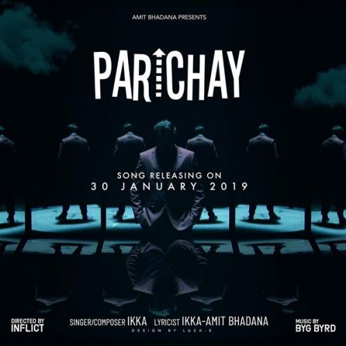 Parichay Ikka, Amit Bhadana mp3 song download, Parichay Ikka, Amit Bhadana full album