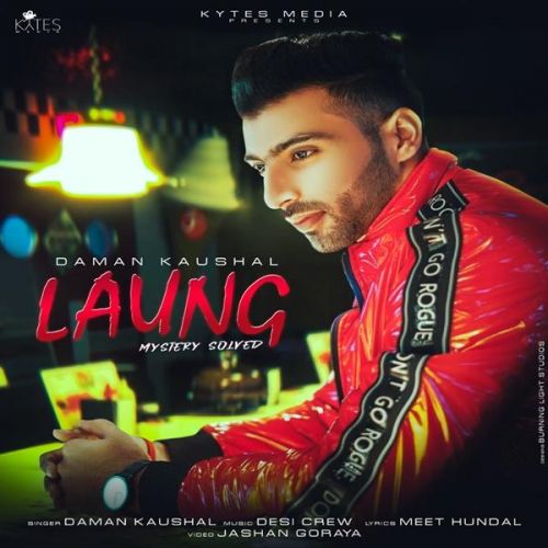 Laung Daman Kaushal mp3 song download, Laung Daman Kaushal full album