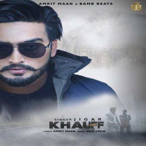 Khauff Jigar mp3 song download, Khauff Jigar full album