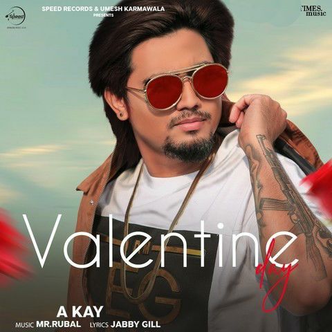 Valentine Day A Kay mp3 song download, Valentine Day A Kay full album