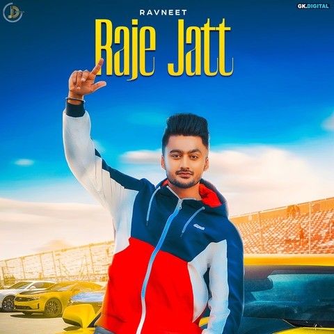 Raje Jatt Ravneet mp3 song download, Raje Jatt Ravneet full album