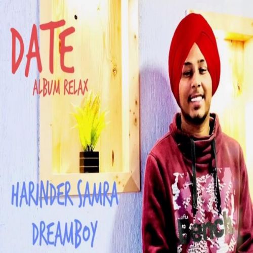 Date (Relax) Harinder Samra mp3 song download, Date (Relax) Harinder Samra full album